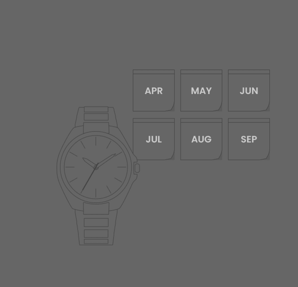 Watch with months: April, May, June, July, August, September.